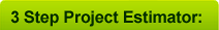 3 Step Project Estimation